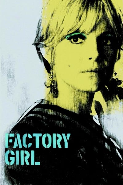 Factory Girl – Portrait d'une muse