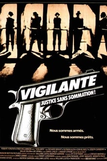 Vigilante – justice sans sommation